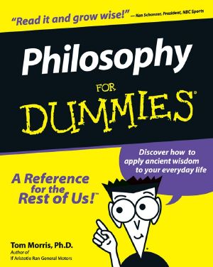 [Dummies 01] • Philosophy For Dummies